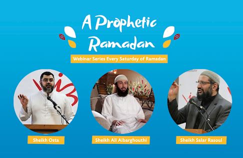 Prophetic Ramadan Webinar 